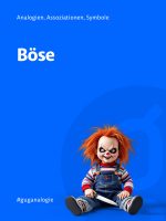 Analogien: Böse
