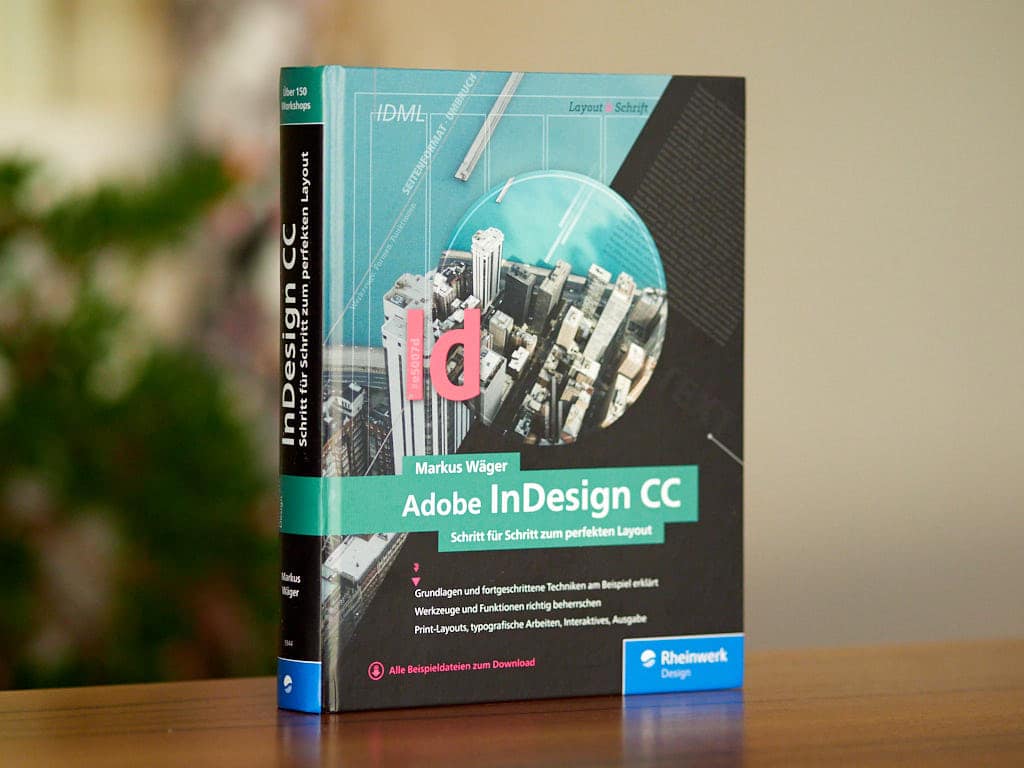 Adobe InDesign – Schritt für Schritt zum perfekten Layout – Grafik und ...